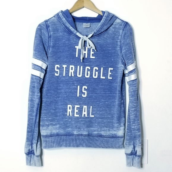 The Struggle Is Real Sweatshirt - Picture 1 of 5